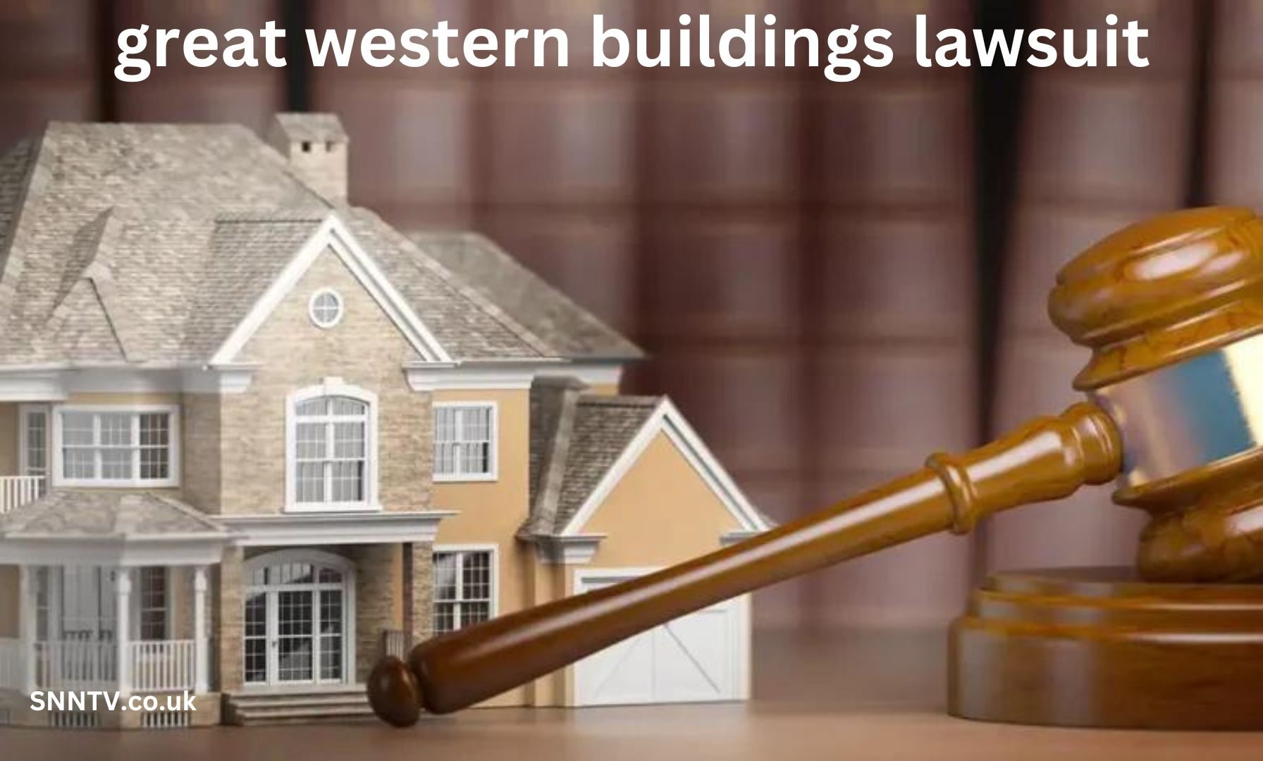 The Controversial Legacy: Unraveling the Great Western Buildings Lawsuit
