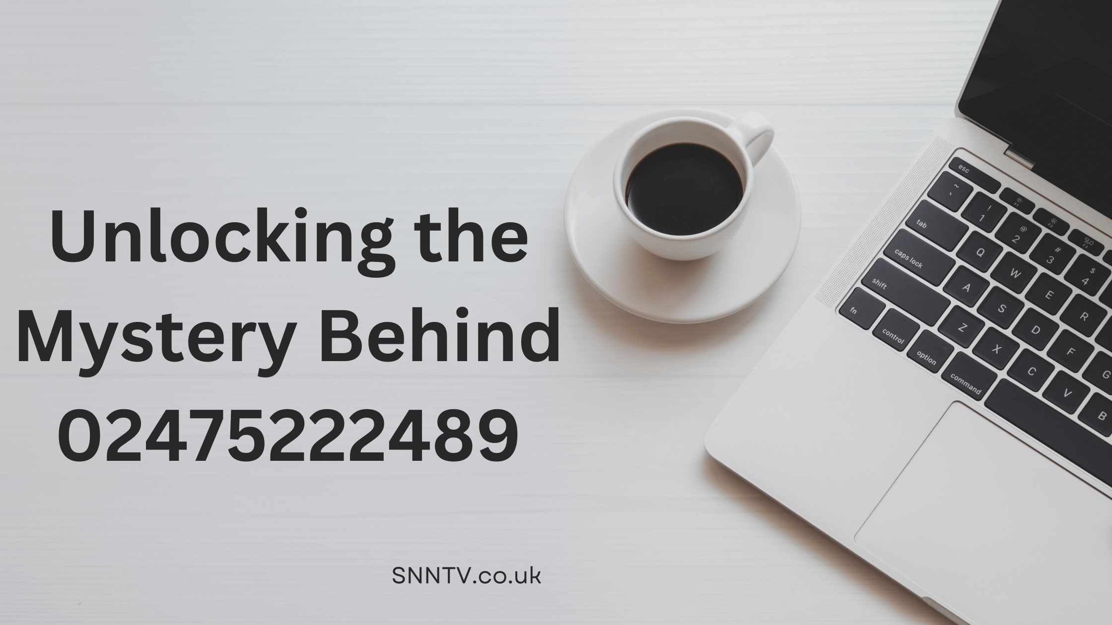 Unlocking the Mystery Behind 02475222489: Deciphering the Enigma